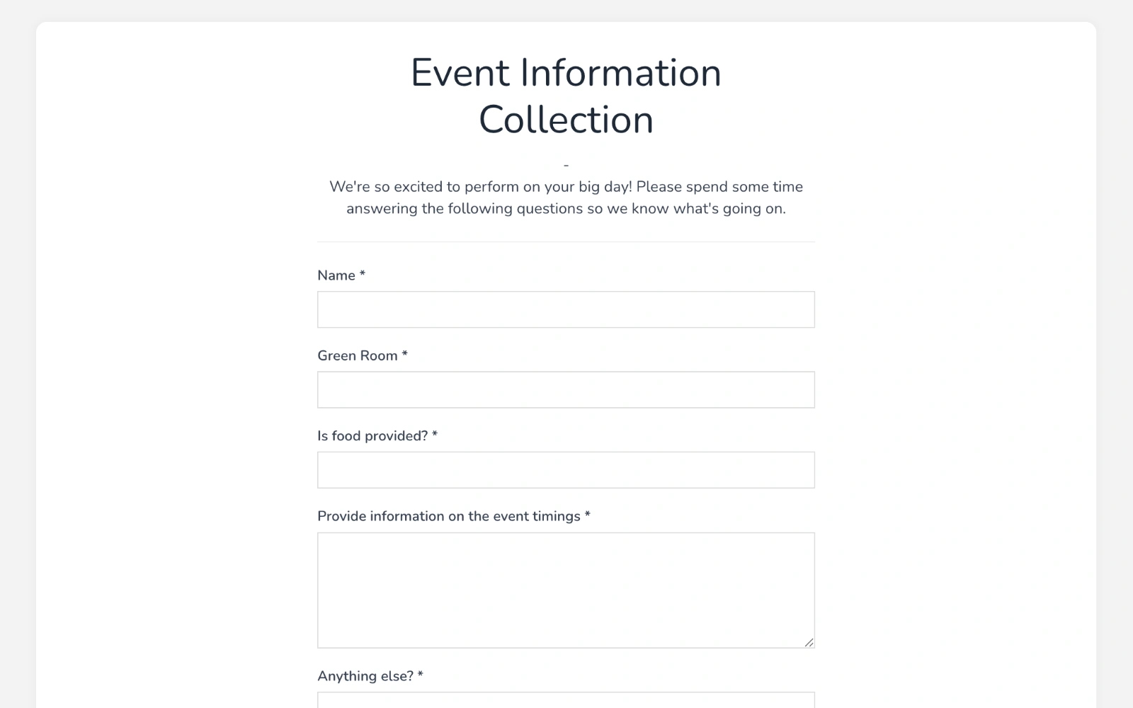 Collect the information you need from clients.